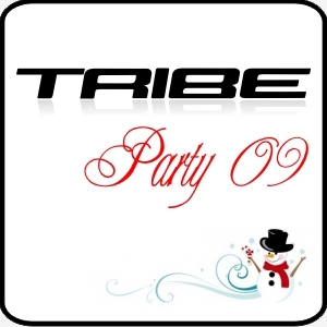 TRIBE PARTY '09