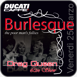 BURLESQUE - THE POOR MAN'S FOLLIES